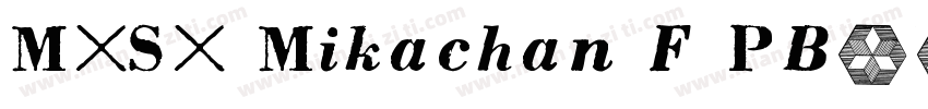 MXSX Mikachan F PB字体转换